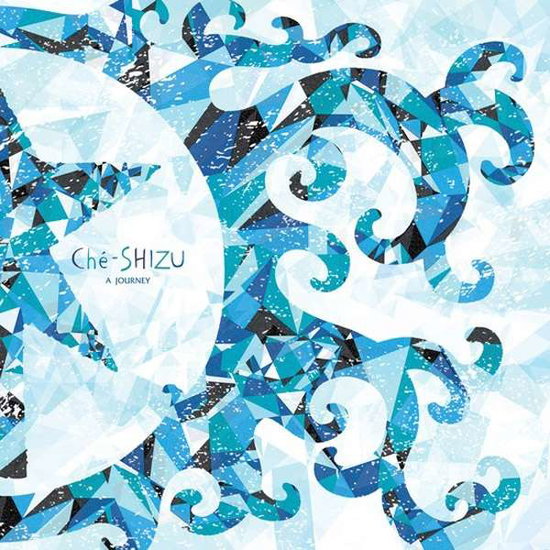 CHE-SHIZU - JOURNEY