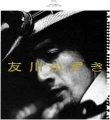Tomokawa,kazuki - Finally, His First Album