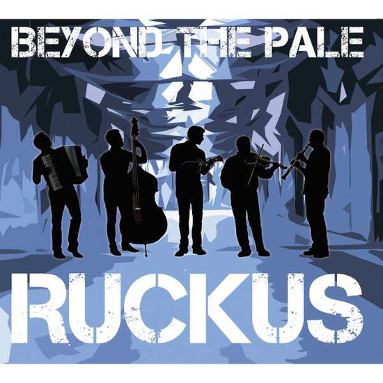 BEYOND THE PALE - RUKUS