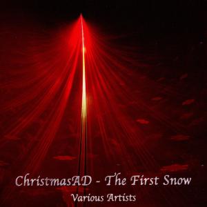 VARIOUS ARTISTS - CHRISTMAS AD – THE FIRST SNOW