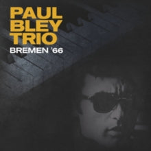 Bley Trio,paul - Bremen '66
