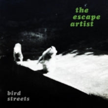 Bird Streets - Escape Artist