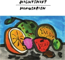 Nightshift - Homosapien (fruit Basket Vinyl)