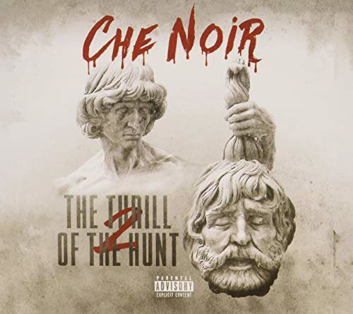 CHE NOIR - THRILL OF THE HUNT 2: HEAD OF GOLIATH