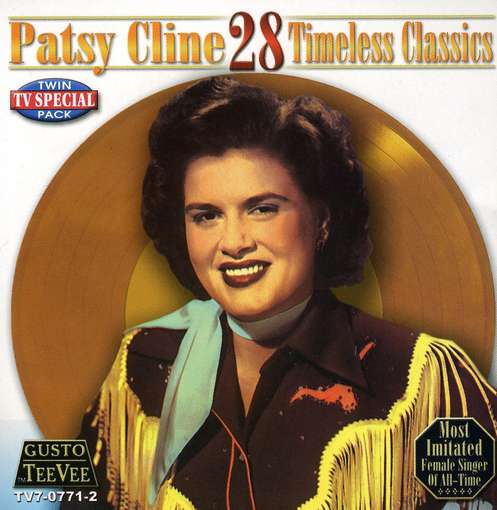 CLINE,PATSY - 28 TIMELESS CLASSICS