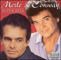 HAGGARD,MERLE & CONWAY TWITTY - SUPER HITS