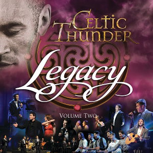 CELTIC THUNDER - LEGACY VOL. 1 (10TH ANNIVERSARY)