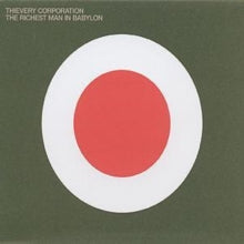 Thievery Corporation - Richest Man In Babylon