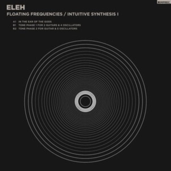 ELEH - FLOATING FREQUENCIES/INTUITIVE SYNTHESIS 1