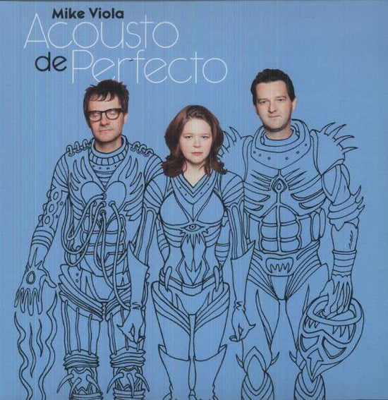 VIOLA,MIKE - ACOUSTO DE PERFECTO