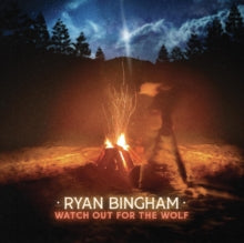 Bingham,ryan - Watch Out For The Wolf