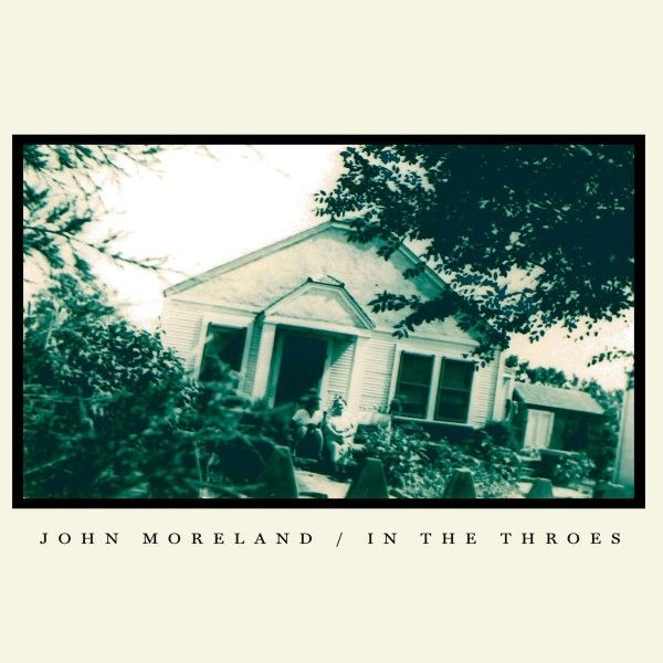 MORELAND,JOHN - IN THE THROES (180G)