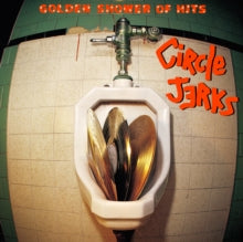 Circle Jerks - Golden Shower Of Hits (transparent Yellow Vinyl/Remastered/Insert)
