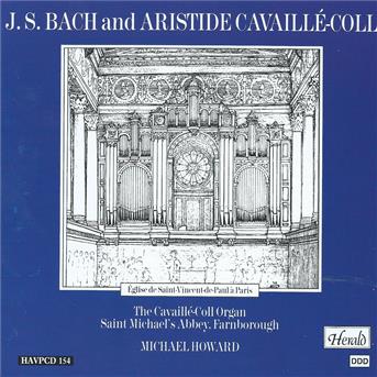 HOWARD - BACH & ARISTIDE CAVAILLE-COLL