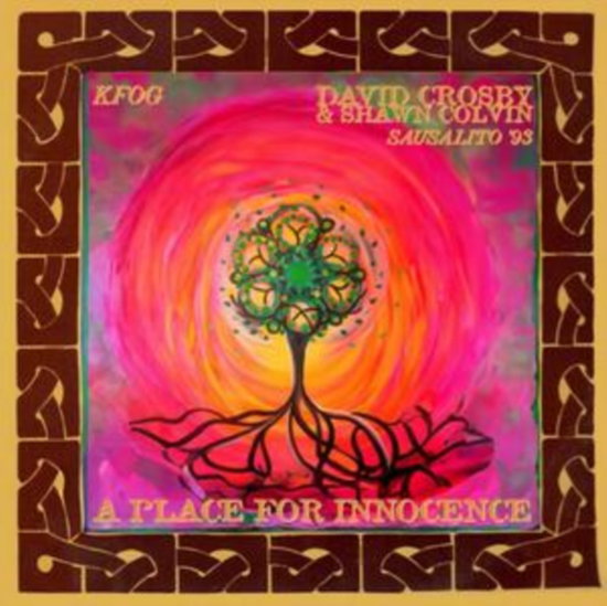 CROSBY,DAVID & SHAWN COLVIN - PLACE FOR INNOCENCE- SAUSALI
