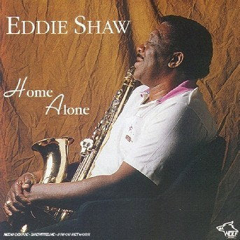 SHAW,EDDIE - HOME ALONE