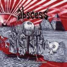 Abscess - Dawn Of Inhumanity (red Vinyl)