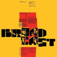 Broadcast - Noise Made By People