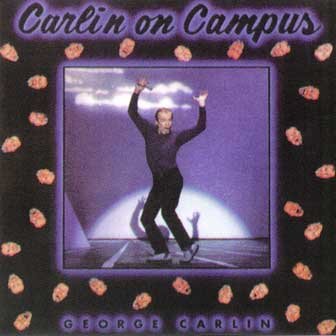 CARLIN GEORGE - CARLIN ON CAMPUS