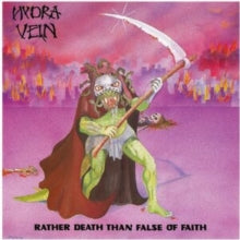 Hydra Vein - Rather Death Than False Of Faith (2lp/Purple/Clear Splatter Vinyl)