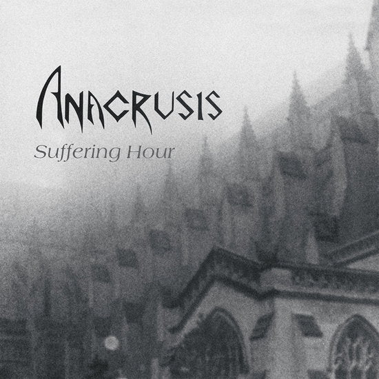 ANACRUSIS - SUFFERING HOUR