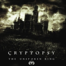 Cryptopsy - Unspoken King