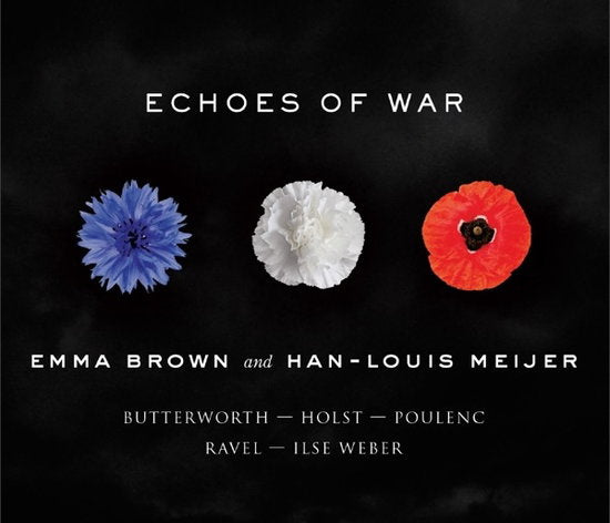 BROWN,EMMA & HAN-LOUIS MEIJER - ECHOES OF WAR