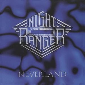 NIGHT RANGER - NEVERLAND