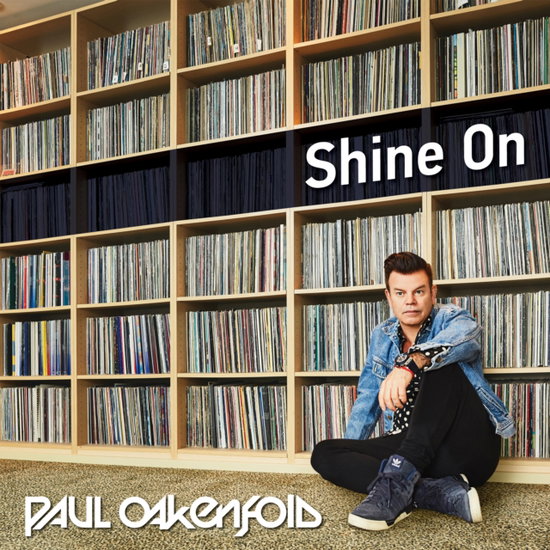 OAKENFOLD,PAUL - SHINE ON