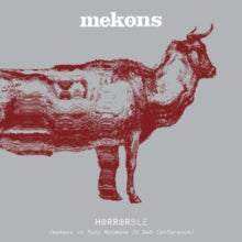 Mekons - Horrorble (mekons Vs Tony Maimone In Dub Conference) (white Vinyl)