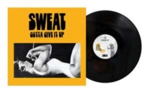 Sweat - Gotta Give It Up