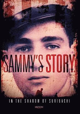 IN THE SHADOW OF SURIBACHI: SAMMY'S STORY - IN THE SHADOW OF SURIBACHI: SAMMY'S STORY