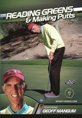 READING GREENS & MAKING PUTTS - READING GREENS & MAKING PUTTS