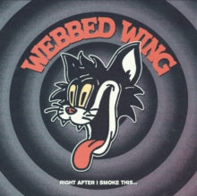 Webbed Wing - Right After I Smoke This... (red 7inch)