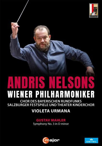 ANDRIS NELSONS CONDUCTS THE WIENER PHILHARMONIKER - GUSTAV MAHLER: SYMPHONY NO. 3 - ANDRIS NELSONS CONDUCTS THE WIENER PHILHARMONIKER - GUSTAV MAHLER: SYMPHONY NO. 3