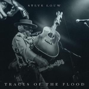 LOUW,STEVE - TRACES OF THE FLOOD