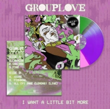 Grouplove - I Want A Little Bit More (tri-color 10inch)