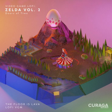 FLOOR IS LAVA - VIDEO GAME LOFI: ZELDA, VOL. 2 - DOORS OF TIME