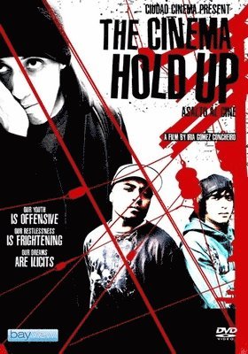 CINEMA HOLD UP - CINEMA HOLD UP