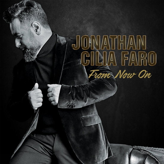 CILIA FARO,JONATHAN - FROM NOW ON