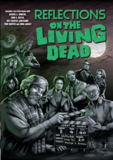 Reflections On The Living Dead - Reflections On The Living Dead