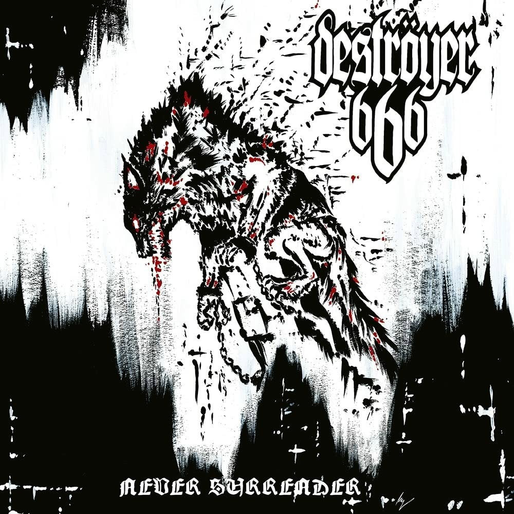DESTROYER 666 - NEVER SURRENDER