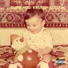 Your Old Droog - Dump Yod: Krutoy Edition