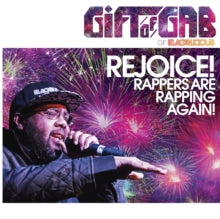 Gift Of Gab - Rejoice! Rappers Are Rapping Again! (EP)