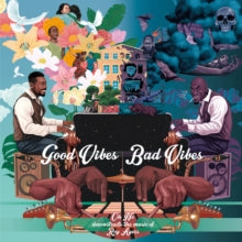 Oh No & Roy Ayers - Good Vibes / Bad Vibes