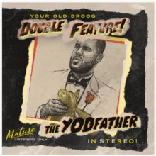 Your Old Droog - Yodfather/The Shining