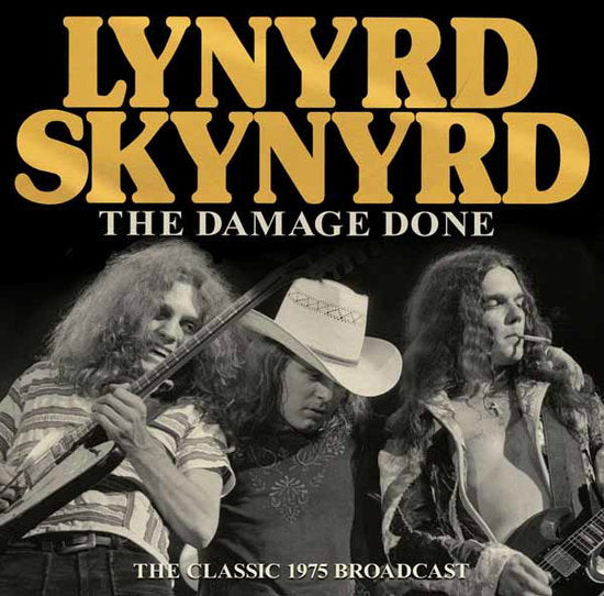 LYNYRD SKYNYRD - DAMAGE DONE