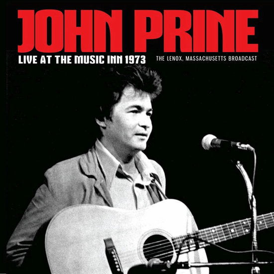 PRINE,JOHN - LIVE AT THE MUSIC INN 1973