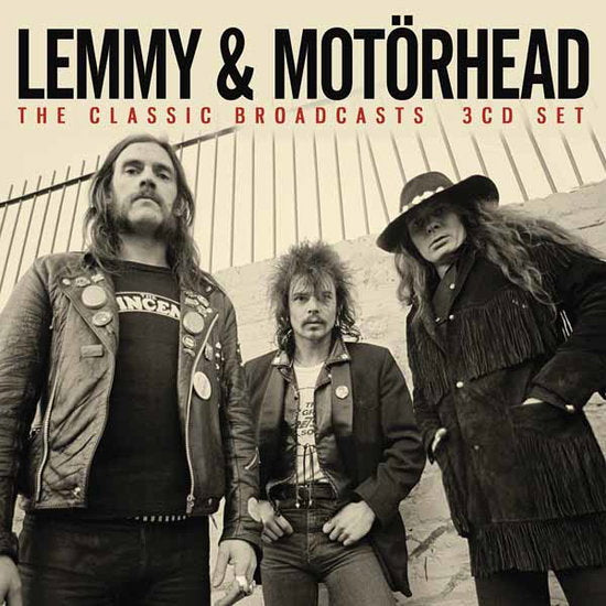 LEMMY & MOTORHEAD - CLASSIC BROADCASTS (3CD)