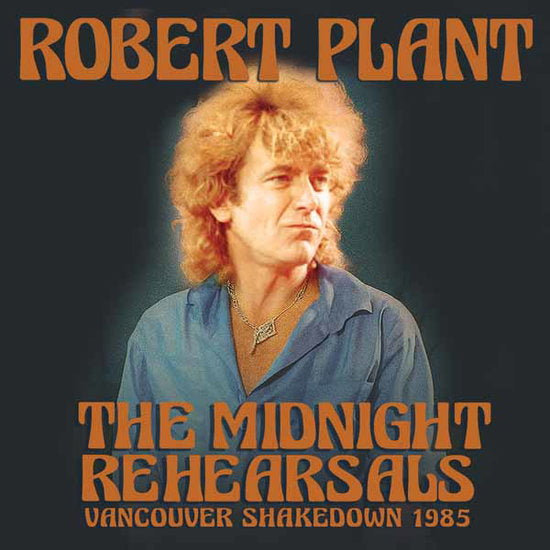 PLANT,ROBERT - MIDNIGHT REHEARSALS